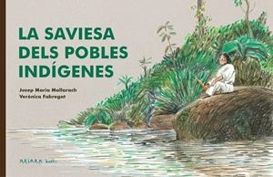 LA SAVIESA DELS POBLES INDÍGENES | 9788418972522 | MALLARACH, JOSEP MARIA | Galatea Llibres | Librería online de Reus, Tarragona | Comprar libros en catalán y castellano online