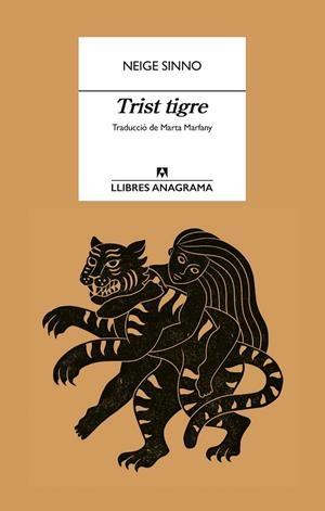 TRIST TIGRE | 9788433927057 | SINNO, NEIGE | Galatea Llibres | Librería online de Reus, Tarragona | Comprar libros en catalán y castellano online