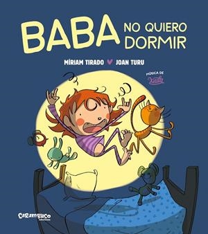 BABA NO VULL DORMIR | 9788419747419 | TIRADO, MÍRIAM | Galatea Llibres | Librería online de Reus, Tarragona | Comprar libros en catalán y castellano online