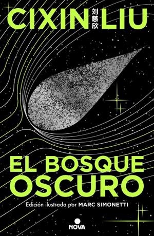 EL BOSQUE OSCURO. ED. ILUSTRADA. TRILOGÍA DE LOS TRES CUERPOS 2 | 9788419260512 | LIU, CIXIN | Galatea Llibres | Librería online de Reus, Tarragona | Comprar libros en catalán y castellano online