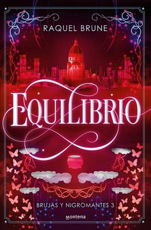 EQUILIBRIO (BRUJAS Y NIGROMANTES 3) | 9788419848796 | BRUNE, RAQUEL | Galatea Llibres | Librería online de Reus, Tarragona | Comprar libros en catalán y castellano online