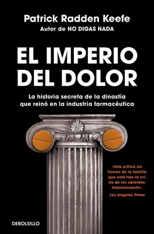 EL IMPERIO DEL DOLOR | 9788466363662 | KEEFE, PATRICK RADDEN | Galatea Llibres | Llibreria online de Reus, Tarragona | Comprar llibres en català i castellà online