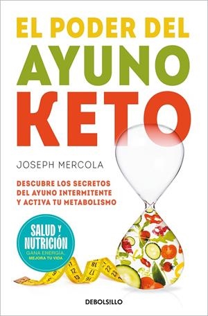 EL PODER DEL AYUNO KETO | 9788466378802 | MERCOLA, JOSEPH | Galatea Llibres | Llibreria online de Reus, Tarragona | Comprar llibres en català i castellà online