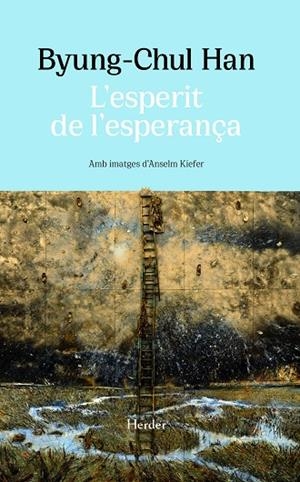 L'ESPERIT DE L'ESPERANÇA | 9788425451638 | HAN, BYUNG-CHUL | Galatea Llibres | Librería online de Reus, Tarragona | Comprar libros en catalán y castellano online