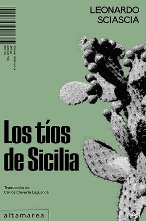 LOS TÍOS DE SICILIA | 9788419583604 | SCIASCIA, LEONARDO | Galatea Llibres | Librería online de Reus, Tarragona | Comprar libros en catalán y castellano online