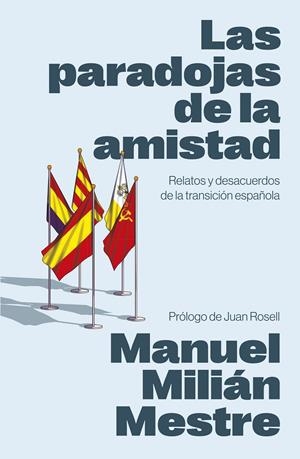 LAS PARADOJAS DE LA AMISTAD | 9788498755817 | MILIÁN MESTRE, MANUEL | Galatea Llibres | Llibreria online de Reus, Tarragona | Comprar llibres en català i castellà online