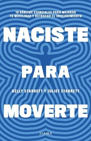 NACISTE PARA MOVERTE | 9788411191739 | STARRETT, JULIET/STARRETT, KELLY | Galatea Llibres | Llibreria online de Reus, Tarragona | Comprar llibres en català i castellà online