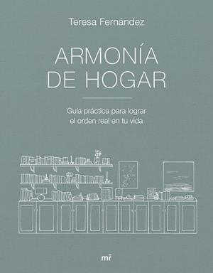 ARMONÍA DE HOGAR | 9788427053007 | FERNÁNDEZ, TERESA | Galatea Llibres | Librería online de Reus, Tarragona | Comprar libros en catalán y castellano online