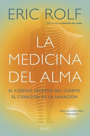 LA MEDICINA DEL ALMA | 9788408291053 | ROLF, ERIC | Galatea Llibres | Llibreria online de Reus, Tarragona | Comprar llibres en català i castellà online