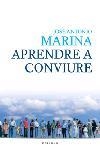 APRENDRE A CONVIURE | 9788466407632 | MARINA, JOSE ANTONIO | Galatea Llibres | Llibreria online de Reus, Tarragona | Comprar llibres en català i castellà online