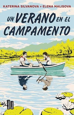 UN VERANO EN EL CAMPAMENTO | 9788427053083 | MALISOVA, ELENA/SILVANOVA, KATERINA | Galatea Llibres | Librería online de Reus, Tarragona | Comprar libros en catalán y castellano online
