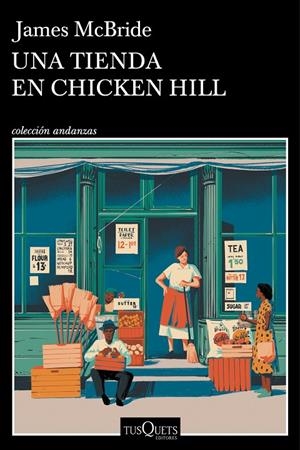 UNA TIENDA EN CHICKEN HILL | 9788411075008 | MCBRIDE, JAMES | Galatea Llibres | Llibreria online de Reus, Tarragona | Comprar llibres en català i castellà online