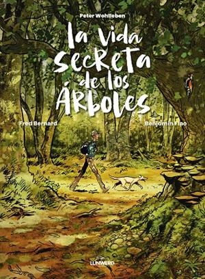LA VIDA SECRETA DE LOS ÁRBOLES | 9788419875983 | WOHLLEBEN, PETER/BERNARD, FRED/FLAO, BENJAMIN | Galatea Llibres | Librería online de Reus, Tarragona | Comprar libros en catalán y castellano online