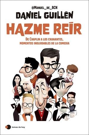 HAZME REÍR | 9788419812766 | GUILLÉN HIDALGO, DANIEL | Galatea Llibres | Llibreria online de Reus, Tarragona | Comprar llibres en català i castellà online