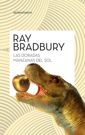 LAS DORADAS MANZANAS DEL SOL | 9788445018217 | BRADBURY, RAY | Galatea Llibres | Llibreria online de Reus, Tarragona | Comprar llibres en català i castellà online