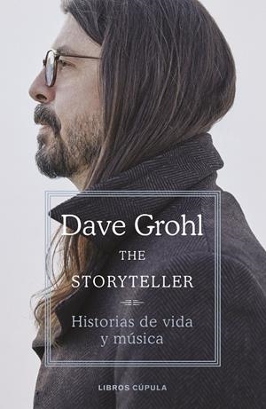 THE STORYTELLER. EDICIÓN TAPA BLANDA | 9788448041809 | GROHL, DAVE | Galatea Llibres | Librería online de Reus, Tarragona | Comprar libros en catalán y castellano online
