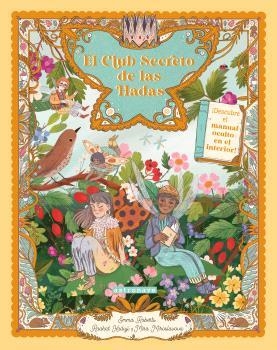 EL CLUB SECRETO DE LAS HADAS | 9788467969108 | ROBERTS, EMMA/KADUJI, RAAHAT/MIROSLAVOVA, MIRA | Galatea Llibres | Librería online de Reus, Tarragona | Comprar libros en catalán y castellano online