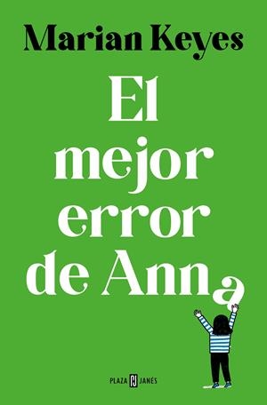 EL MEJOR ERROR DE ANNA (HERMANAS WALSH 7) | 9788401035609 | KEYES, MARIAN | Galatea Llibres | Llibreria online de Reus, Tarragona | Comprar llibres en català i castellà online