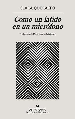 COMO UN LATIDO EN UN MICRÓFONO | 9788433927095 | QUERALTÓ, CLARA | Galatea Llibres | Llibreria online de Reus, Tarragona | Comprar llibres en català i castellà online