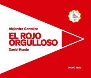 EL ROJO ORGULLOSO | 9786075578736 | GINZALEZ, ALEJANDRA | Galatea Llibres | Librería online de Reus, Tarragona | Comprar libros en catalán y castellano online