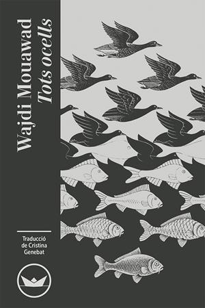 TOTS OCELLS | 9788419332790 | MOUAWAD, WAJDI | Galatea Llibres | Librería online de Reus, Tarragona | Comprar libros en catalán y castellano online
