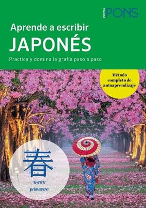 APRENDE A ESCRIBIR JAPONES | 9788419065735 | PONS | Galatea Llibres | Librería online de Reus, Tarragona | Comprar libros en catalán y castellano online