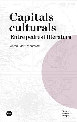 CAPITALS CULTURALS | 9788491689928 | MARTÍ MONTERDE, ANTONI | Galatea Llibres | Librería online de Reus, Tarragona | Comprar libros en catalán y castellano online