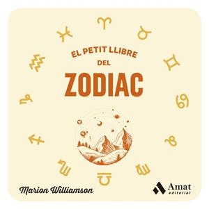 EL PETIT LLIBRE DEL ZODIAC | 9788419870315 | WILLIAMSON, MARION | Galatea Llibres | Librería online de Reus, Tarragona | Comprar libros en catalán y castellano online