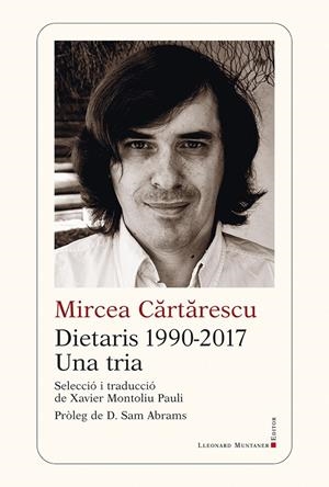 DIETARIS 1990-2017 | 9788419630773 | CARTARESCU, MIRCEA | Galatea Llibres | Llibreria online de Reus, Tarragona | Comprar llibres en català i castellà online