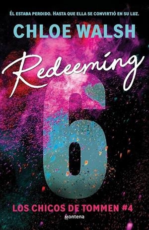 REDEEMING 6 (LOS CHICOS DE TOMMEN 4) | 9788410298316 | WALSH, CHLOE | Galatea Llibres | Llibreria online de Reus, Tarragona | Comprar llibres en català i castellà online