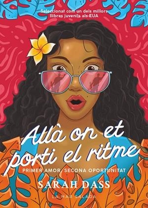 ALLÀ ON ET PORTI EL RITME | 9788419912091 | DASS, SARAH | Galatea Llibres | Librería online de Reus, Tarragona | Comprar libros en catalán y castellano online