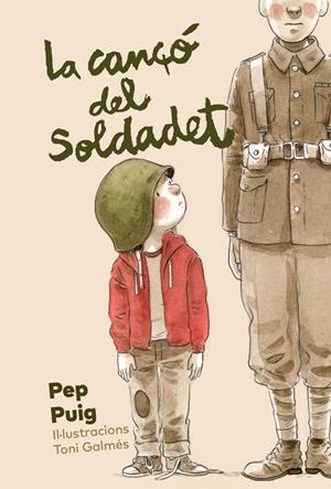 LA CANÇÓ DEL SOLDADET | 9788412806212 | PUIG, PEP | Galatea Llibres | Librería online de Reus, Tarragona | Comprar libros en catalán y castellano online