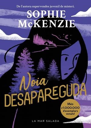 NOIA DESAPAREGUDA | 9788419912107 | MCKENZIE, SOPHIE | Galatea Llibres | Librería online de Reus, Tarragona | Comprar libros en catalán y castellano online