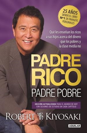 PADRE RICO, PADRE POBRE (EDICIÓN ESPECIAL AMPLIADA, ACTUALIZADA Y EN TAPA DURA) | 9788403524774 | KIYOSAKI, ROBERT T. | Galatea Llibres | Llibreria online de Reus, Tarragona | Comprar llibres en català i castellà online