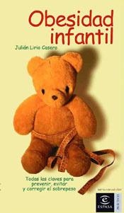 OBESIDAD INFANTIL | 9788467021042 | LIRIO CASERO, JULIAN | Galatea Llibres | Llibreria online de Reus, Tarragona | Comprar llibres en català i castellà online