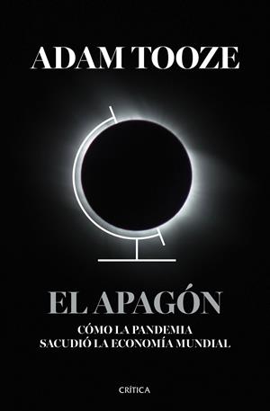 EL APAGÓN | 9788491996767 | TOOZE, ADAM | Galatea Llibres | Librería online de Reus, Tarragona | Comprar libros en catalán y castellano online