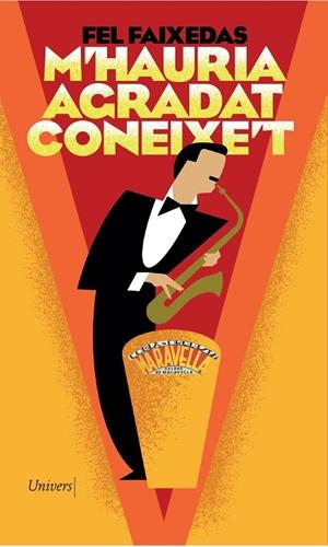 M'HAURIA AGRADAT CONEIXE'T | 9788419721204 | FAIXEDAS, FEL | Galatea Llibres | Llibreria online de Reus, Tarragona | Comprar llibres en català i castellà online