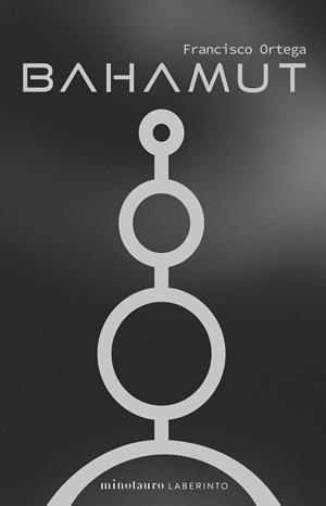 BAHAMUT | 9788445018231 | ORTEGA, FRANCISCO | Galatea Llibres | Librería online de Reus, Tarragona | Comprar libros en catalán y castellano online