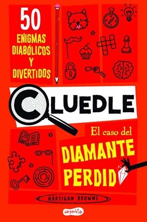 CLUEDLE: EL CASO DEL DIAMANTE PERDIDO | 9788419802668 | BROWNE, HARTIGAN | Galatea Llibres | Llibreria online de Reus, Tarragona | Comprar llibres en català i castellà online