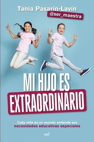 MI HIJO ES EXTRAORDINARIO | 9788427052901 | PASARÍN-LAVÍN, TANIA  | Galatea Llibres | Librería online de Reus, Tarragona | Comprar libros en catalán y castellano online