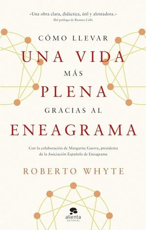 CÓMO LLEVAR UNA VIDA MÁS PLENA GRACIAS AL ENEAGRAMA | 9788413443492 | WHYTE, ROBERTO | Galatea Llibres | Llibreria online de Reus, Tarragona | Comprar llibres en català i castellà online