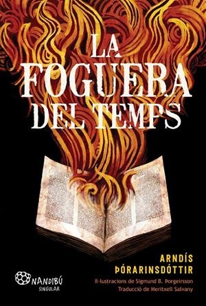 LA FOGUERA DEL TEMPS | 9788413035529 | ÓRARINSDÓTTIR, ARNDÍS | Galatea Llibres | Librería online de Reus, Tarragona | Comprar libros en catalán y castellano online