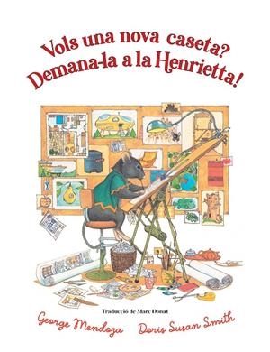 VOLS UNA NOVA CASETA? DEMANA-LA A LA HENRIETTA | 9788418900761 | MENDOZA, GEORGE | Galatea Llibres | Librería online de Reus, Tarragona | Comprar libros en catalán y castellano online