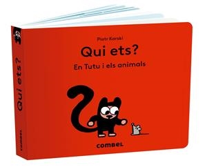 QUI ETS? EN TUTU I ELS ANIMALS | 9788411582070 | KARSKI, PIOTR | Galatea Llibres | Llibreria online de Reus, Tarragona | Comprar llibres en català i castellà online