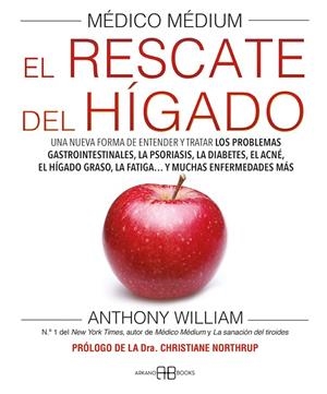 MÉDICO MÉDIUM. EL RESCATE DEL HÍGADO | 9788419510273 | WILLIAM, ANTHONY | Galatea Llibres | Llibreria online de Reus, Tarragona | Comprar llibres en català i castellà online