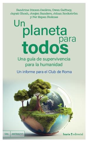 UN PLANETA PARA TODOS | 9788410328211 | DIXSON-DECLÈVE, SANDRINE/GAFFNEY, OWEN/GHOSH, JAYATI/RANDERS, JORGEN/ROCKSTRÖM, JOHAN/STOKNES, PER E | Galatea Llibres | Librería online de Reus, Tarragona | Comprar libros en catalán y castellano online