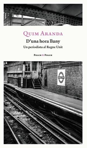 D´UNA HORA LLUNY | 9788419563361 | ARANDA, QUIM | Galatea Llibres | Llibreria online de Reus, Tarragona | Comprar llibres en català i castellà online