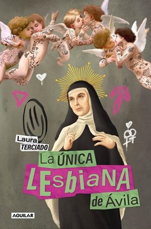 LA ÚNICA LESBIANA DE ÁVILA | 9788403524606 | TERCIADO, LAURA | Galatea Llibres | Librería online de Reus, Tarragona | Comprar libros en catalán y castellano online