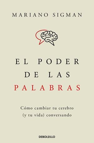 EL PODER DE LAS PALABRAS | 9788466376686 | SIGMAN, MARIANO | Galatea Llibres | Llibreria online de Reus, Tarragona | Comprar llibres en català i castellà online