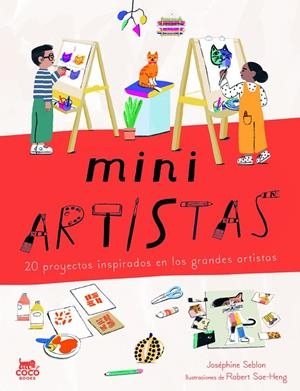MINIARTISTAS | 9788412792416 | SEBLON, JOSÉPHINE | Galatea Llibres | Librería online de Reus, Tarragona | Comprar libros en catalán y castellano online
